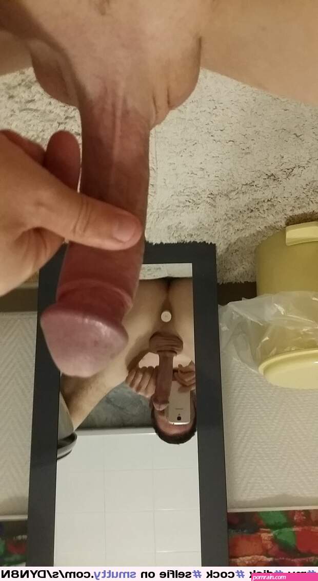 my cock selfie