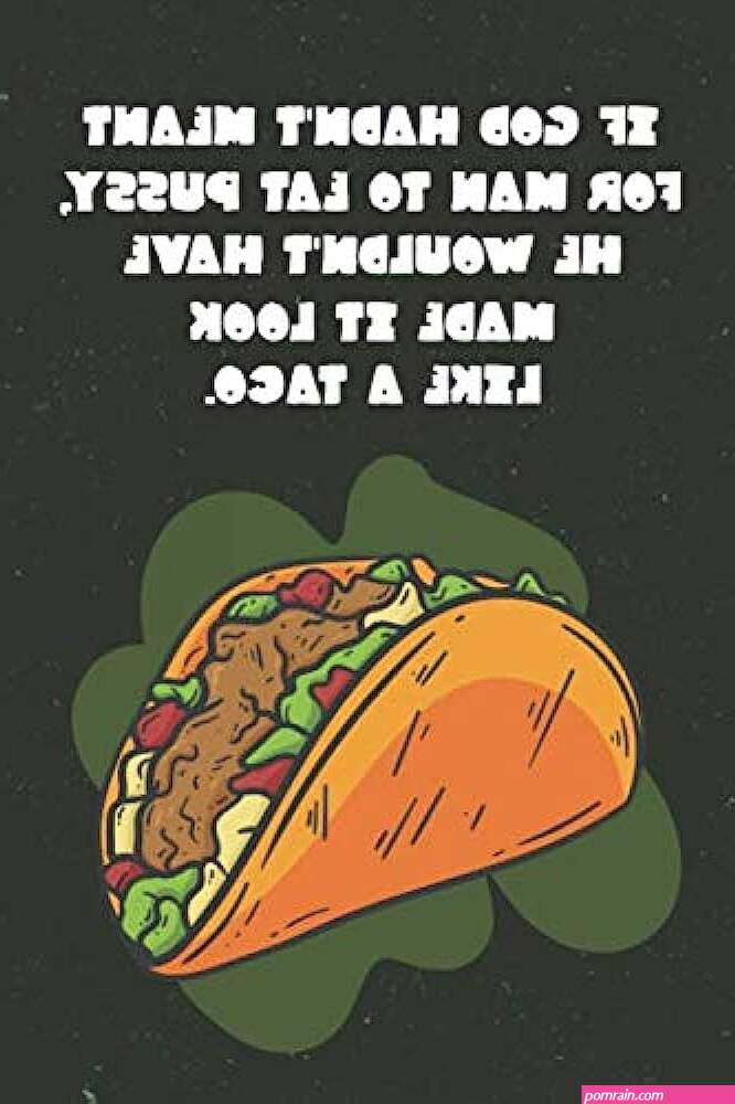 pussy taco