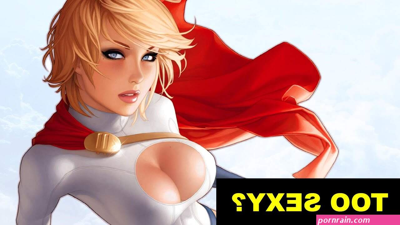 power girl sexy