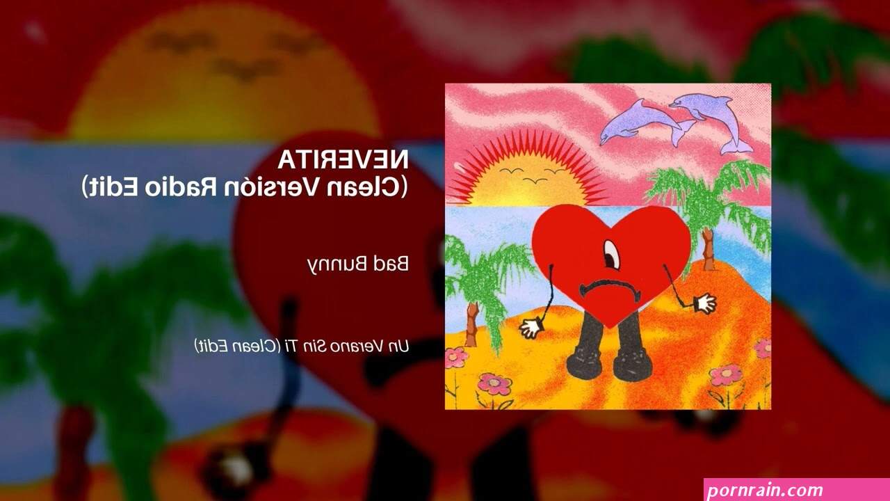 bad bunny - neverita lyrics