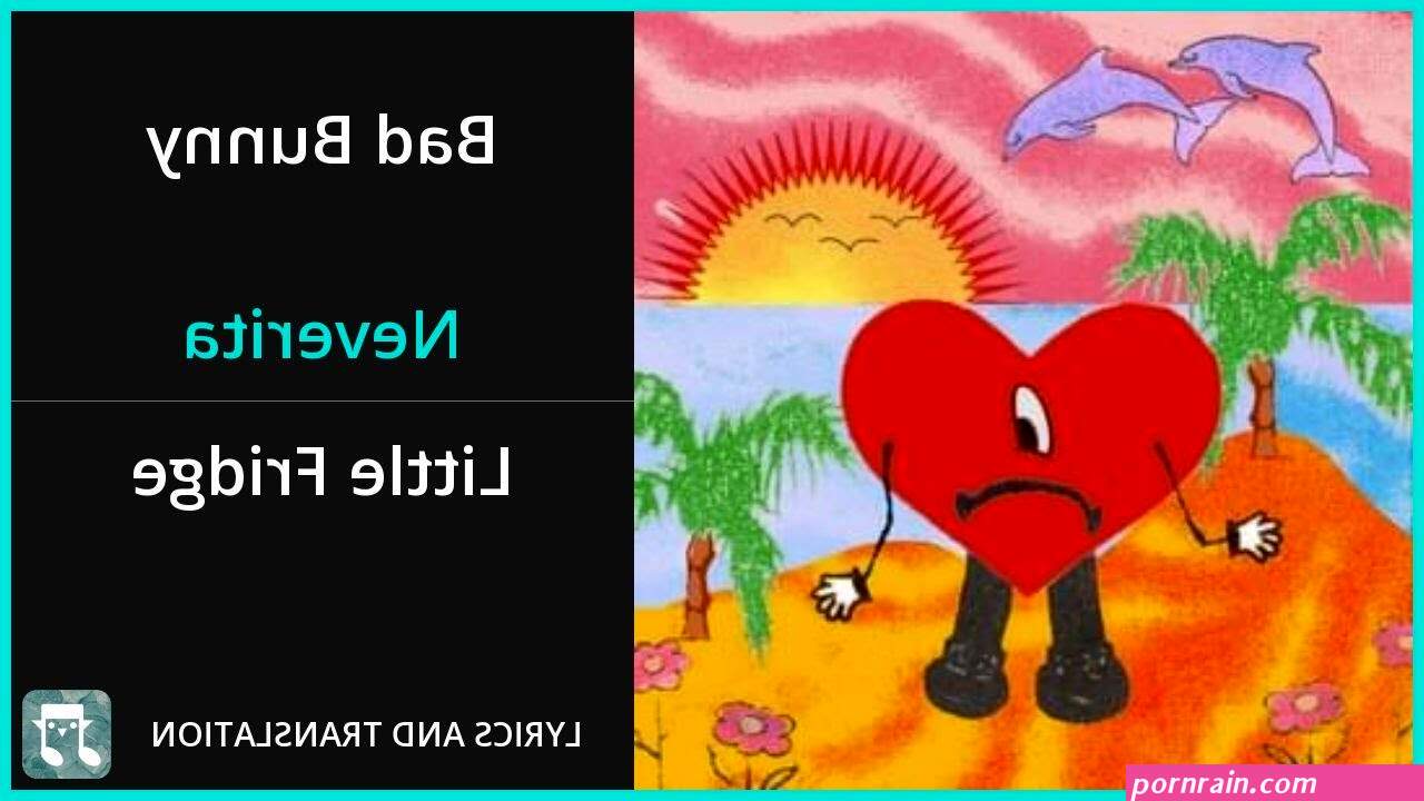 bad bunny - neverita lyrics
