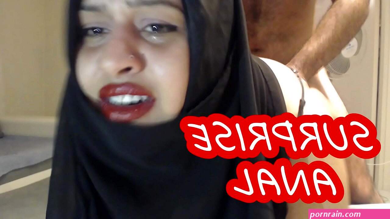 PAINFUL SURPRISE ANAL WITH MARRIED HIJAB WOMAN !