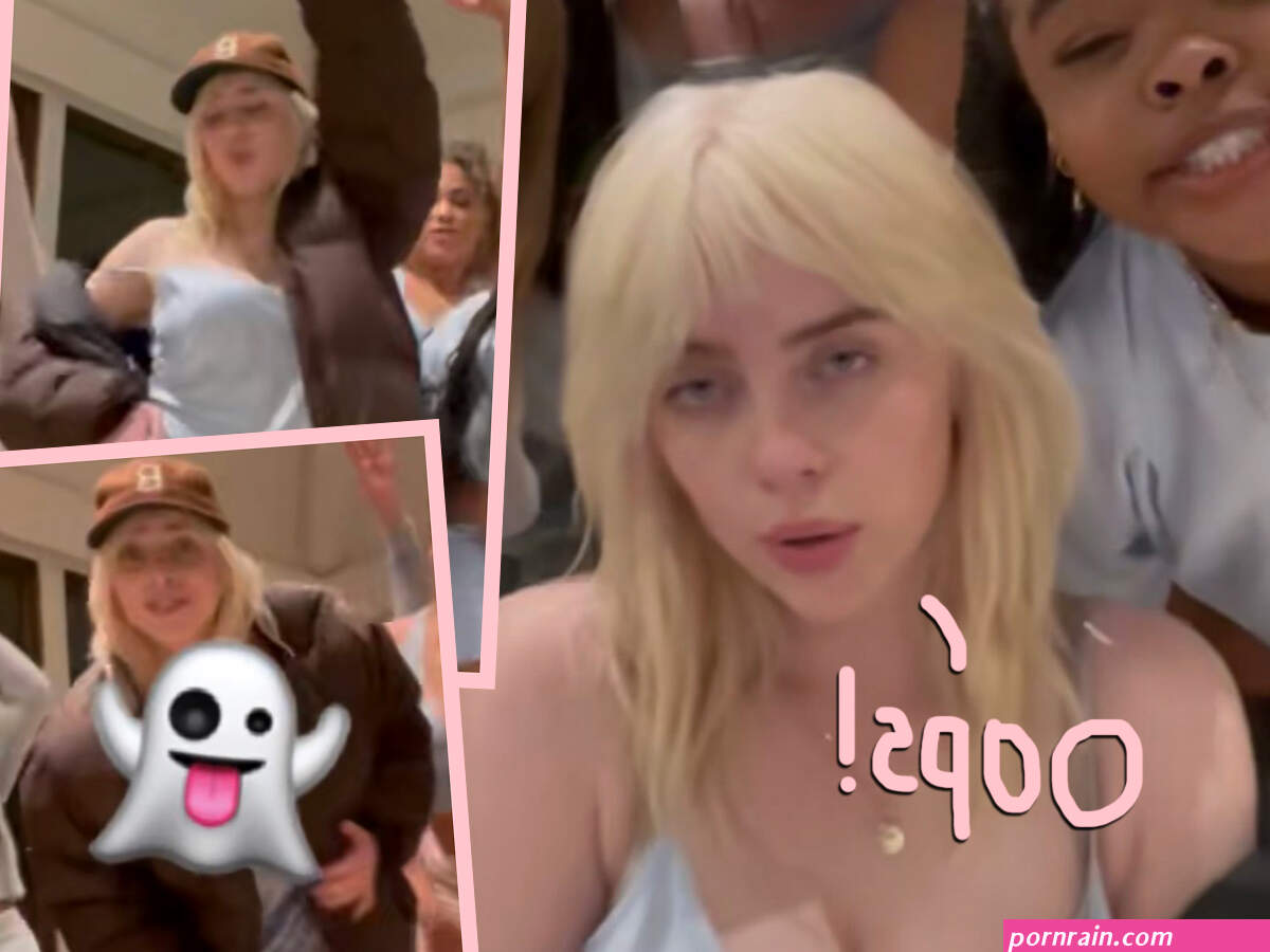 Billie Eilish Posts Wardrobe Malfunction Blooper Videos From Lost Cause: Titties Was Falling Out