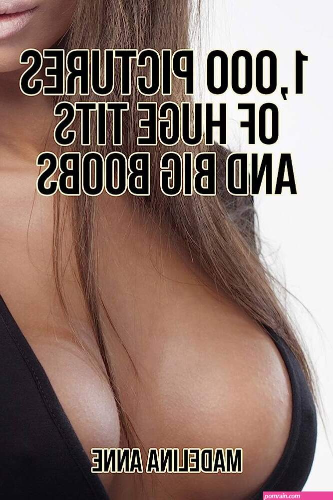 1000 Pictures Of Huge Tits And Big Boobs: Funny Fake Book Cover Journal