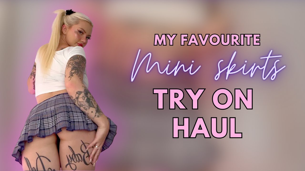 MINI SKIRT TRY ON HAUL