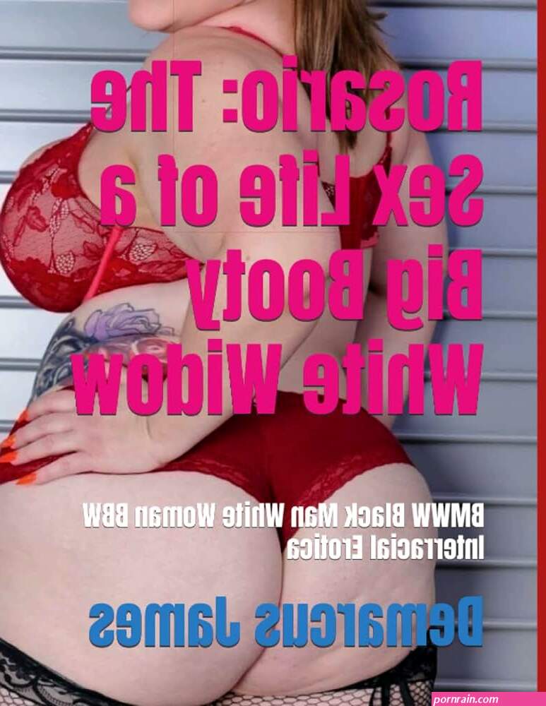Rosario: The Sex Life of a Big Booty White Widow: BMWW Black Man White Woman BBW Interracial Erotica : James Demarcus: Amazon.ca: Books