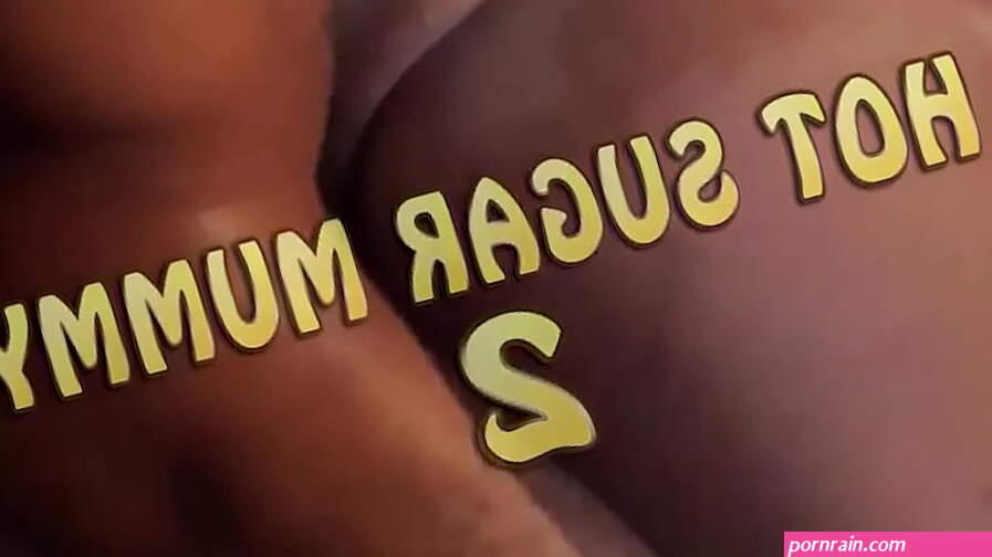 Hot Sugar Mummy 2