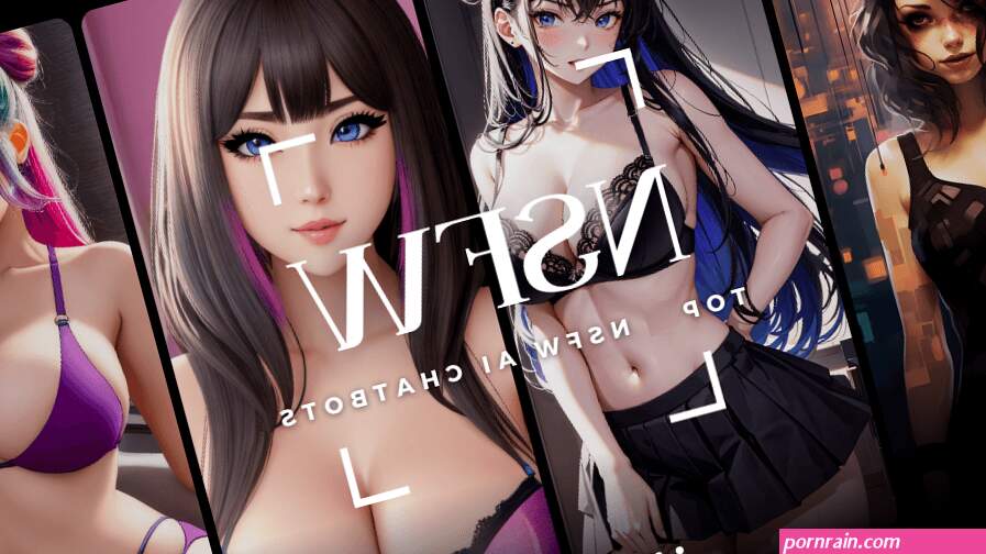 40 Best Free NSFW AI Chatbot to Use in