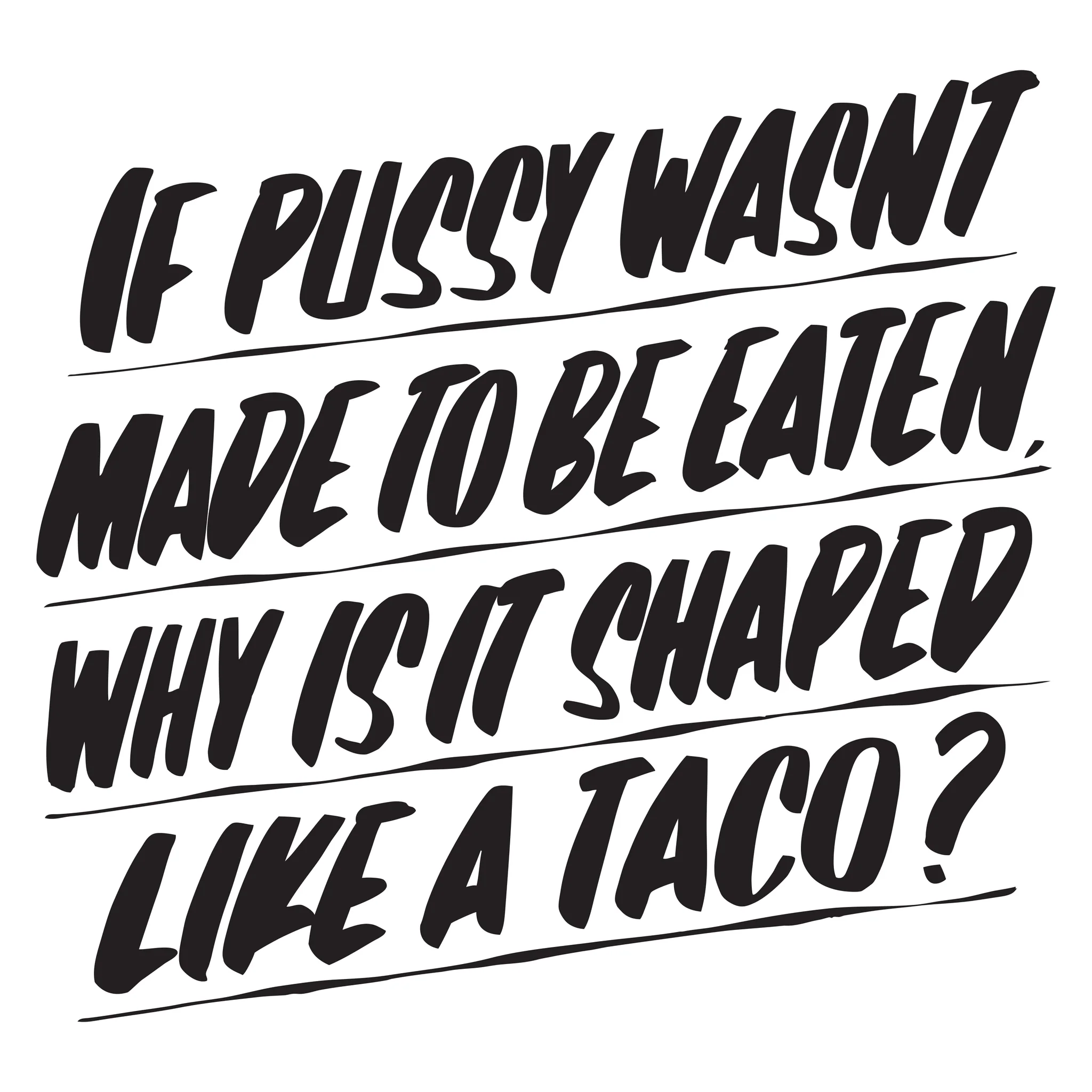 Pussy taco